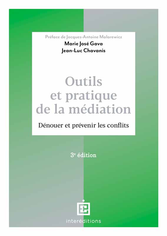 Outils et pratique de la médiation - Marie-José GAVA, Jean-Luc CHAVANIS